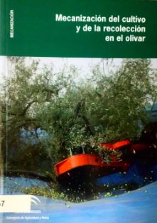 Mecanización del cultivo y de la recolección en el olivar<br/>Autores: José A. Gil Ribes, Gregorio L. Blanco Roldán y Sergio Castro García<br/>Junta de Andalucía, 2009<br/><br/>Biblioteca M.A.P.A. Signatura B-39757<br/>