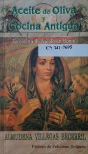Aceite de oliva y cocina antigua.<br/>Autora: Almudena Villegas Becerril.<br/>Diputación de Córdoba, 2003.<br/>ESPAÑA. MINISTERIO DE AGRICULTURA, PESCA Y ALIMENTACIÓN. Biblioteca Central. Signatura B-341-7695<br/>