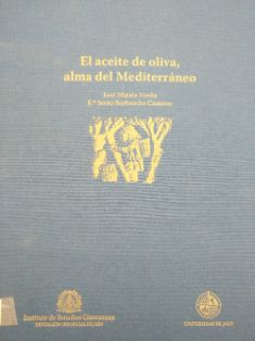 El aceite de oliva, alma del Mediterráneo.<br/>Autores: José Mataix Verdú y Francisco Javier Barbancho Cisneros.<br/>Instituto de Estudios Giennenses, Universidad de Jaén, 2008.<br/>ESPAÑA. MINISTERIO DE AGRICULTURA, PESCA Y ALIMENTACIÓN. Biblioteca Central. Signatura B-39372<br/>