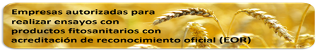 Enlace al Registro de empresas autorizadas para realizar ensayos con productos fitosanitarios (EOR)