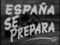 Fotograma del documental "Espana se prepara"